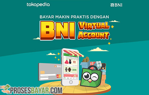 Cara Bayar Tokopedia Virtual Account BNI