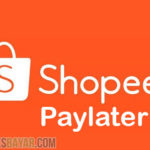 Cara Belanja Shopee dengan Shopee Paylater Terbaru