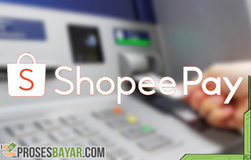 Cara Top Up Shopeepay Lewat ATM