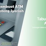 Cara Membuat ATM Bank Jateng Syariah