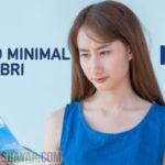 Saldo Minimal BRI untuk Semua Jenis ATM Rekening