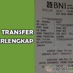 Bukti Transfer BNI dari ATM Mobile Banking Internet Banking SMS dan Teller BNI