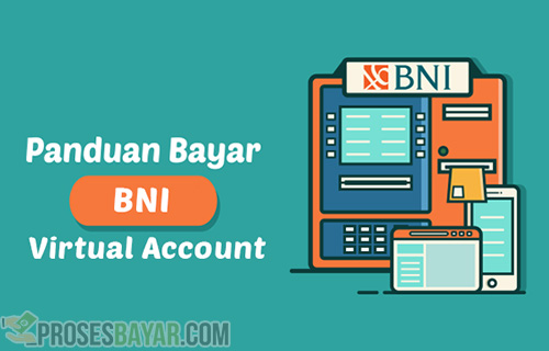 Cara Bayar Virtual Account BNI dari ATM Mobile dan Bank Lain