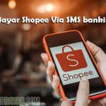 Syarat Biaya dan Cara Bayar Shopee Via SMS Banking BRI