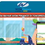 Panduan Cara Bayar Wom Finance di Tokopedia Syarat dan Biaya Admin