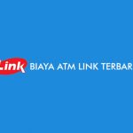 Tarif dan Biaya ATM Link Terbaru serta Ciri Ciri ATM Link